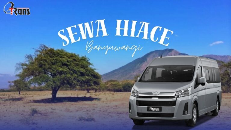 sewa hiace banyuwangi, rental hiace banyuwangi