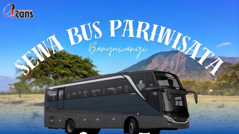 sewa bus pariwisata banyuwangi