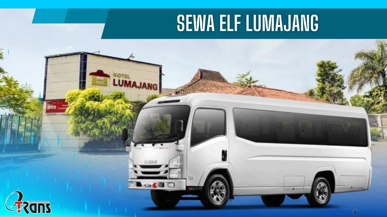 sewa elf lumajang, rental elf lumajang