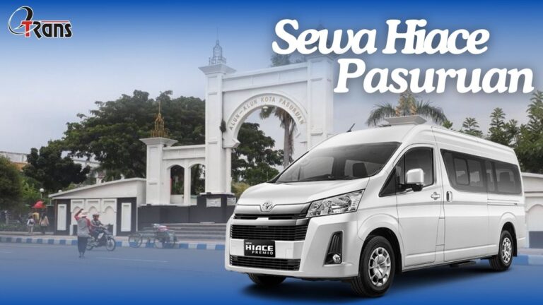 Sewa Hiace Pasuruan, Rental Hiace Pasuruan