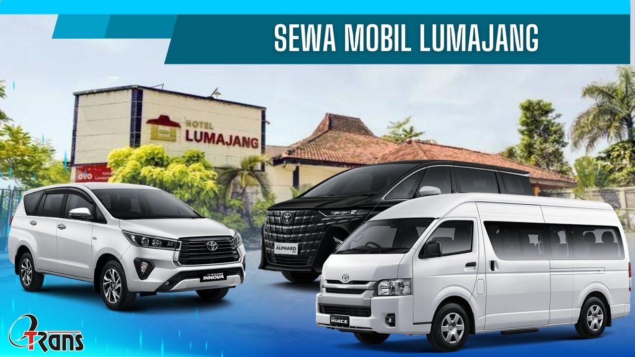 sewa mobil lumajang, rental mobil lumajang