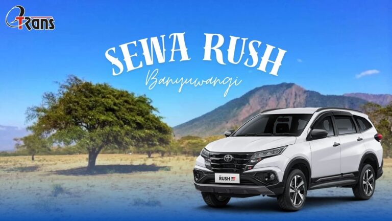sewa rush banyuwangi, rental rush banyuwangi