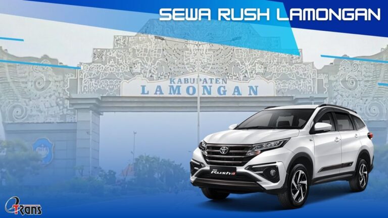 sewa rush lamongan. rental rush lamongan