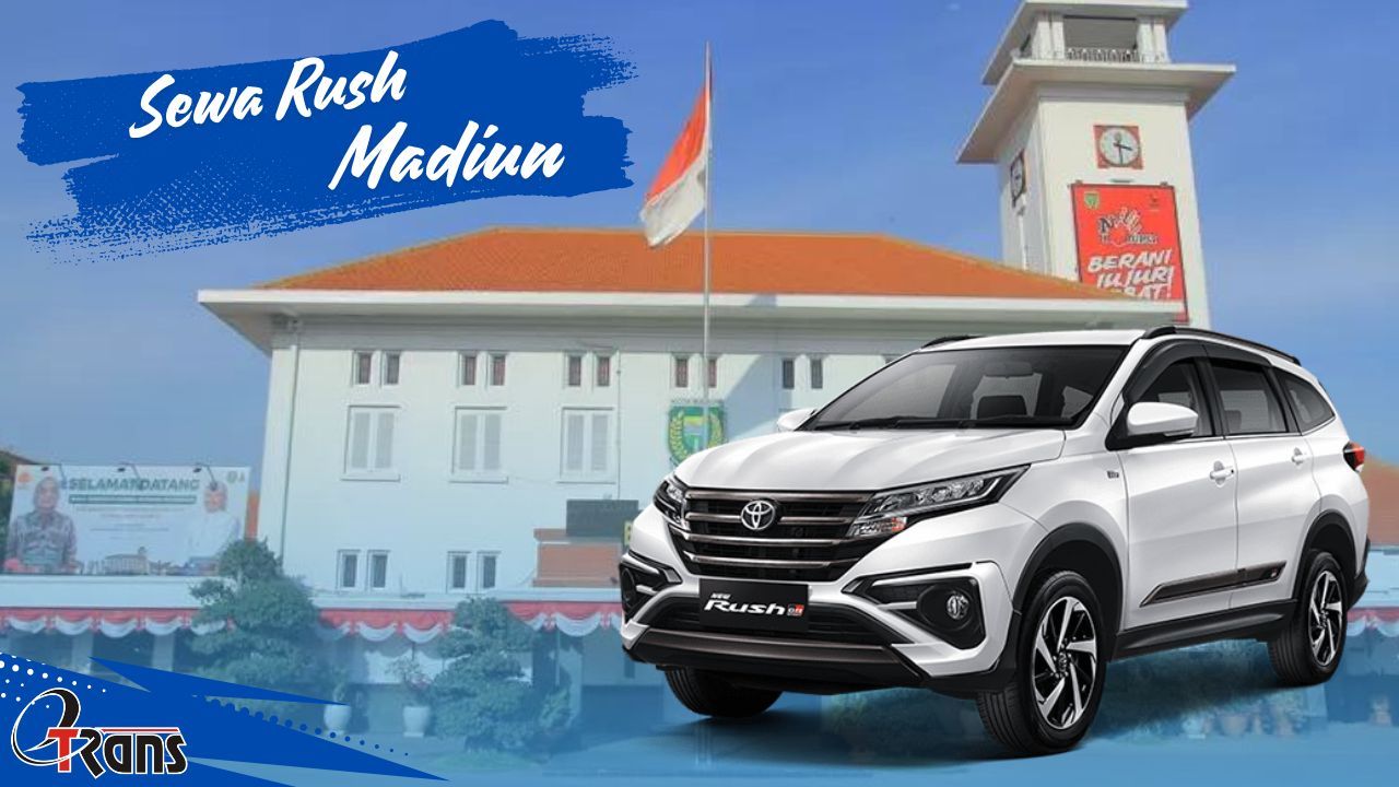 sewa rush madiun, rental rush madiun