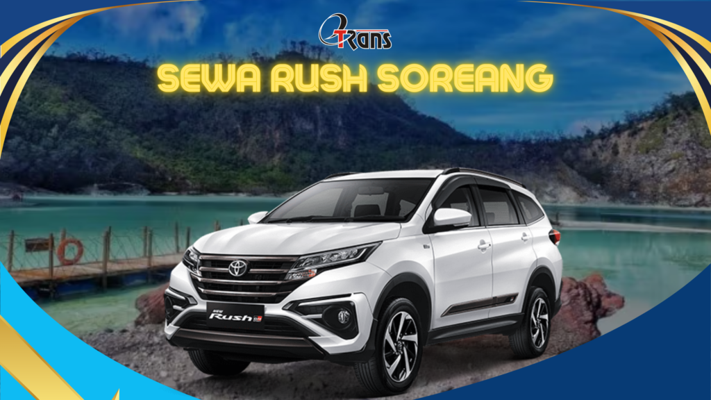 Sewa Rush Soreang 24 Jam Plus Driver
