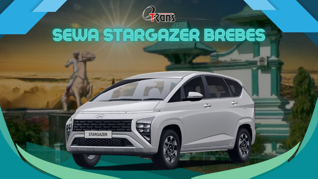 Sewa Stargazer Brebes 24 Jam Plus Driver