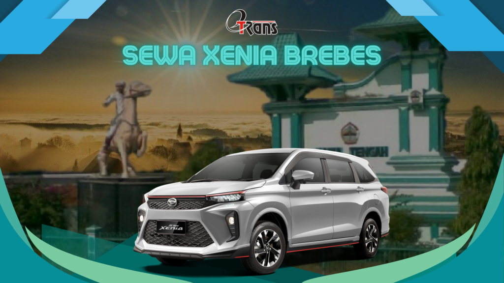 Sewa Xenia Brebes 24 Jam Plus Driver