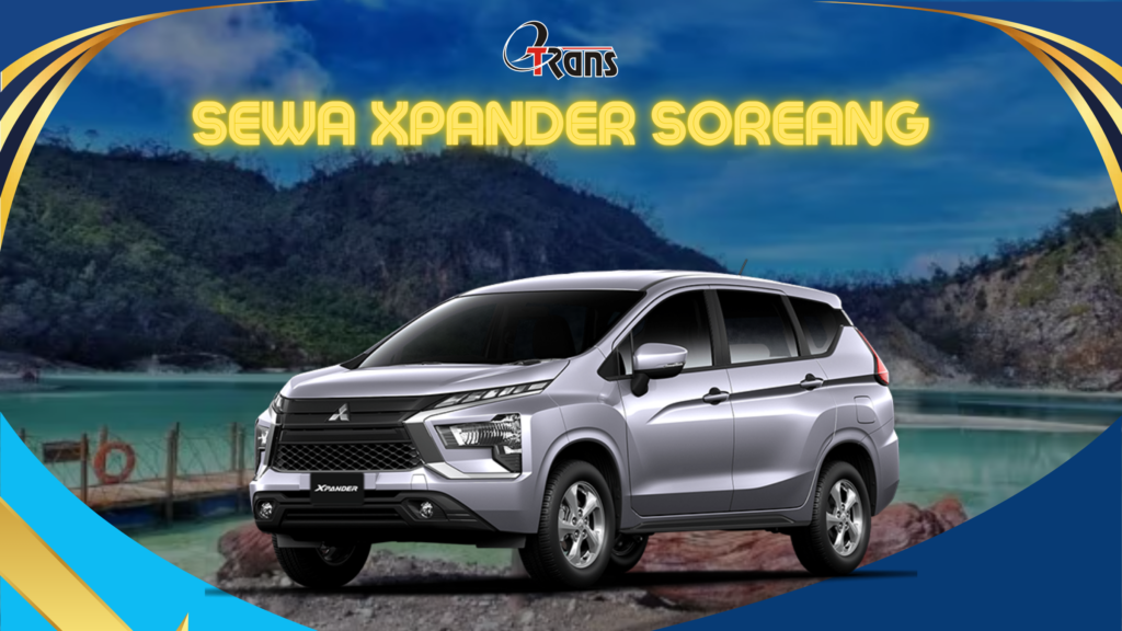 Sewa Xpander Soreang 24 Jam Plus Driver