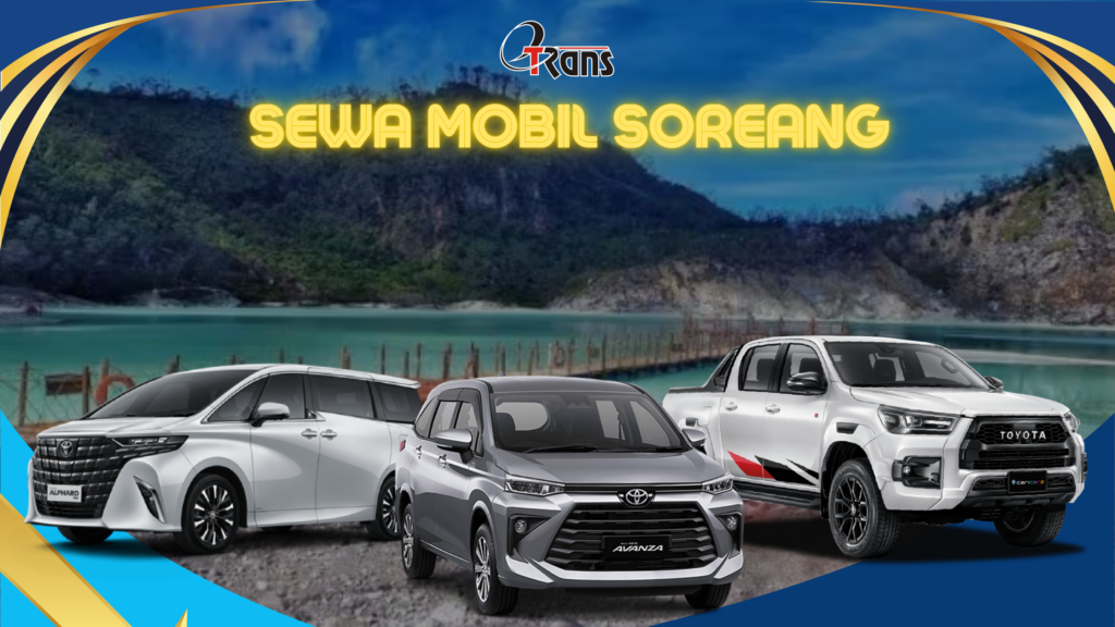 Sewa Mobil Soreang 24 Jam Plus Driver