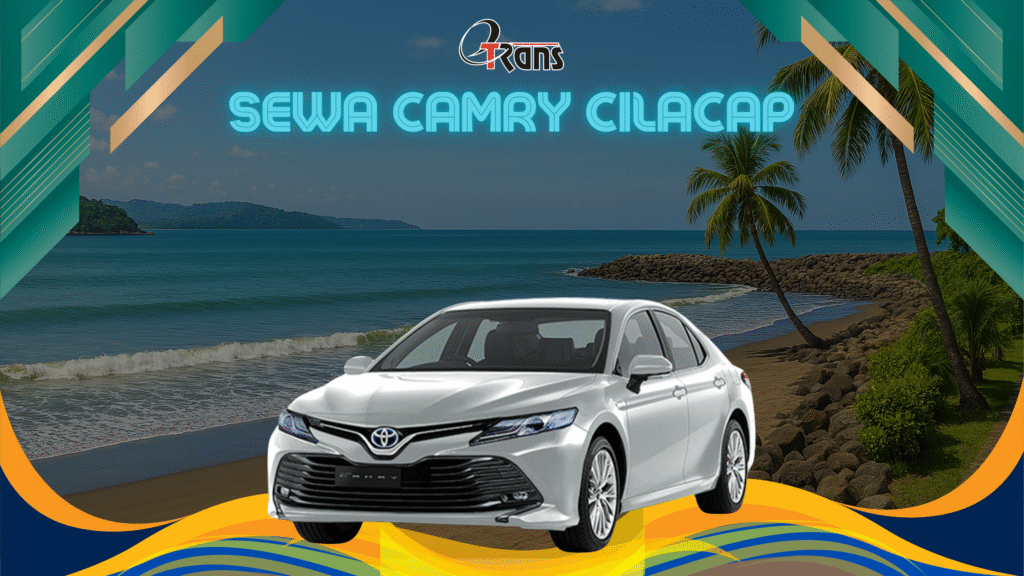 Sewa Camry Cilacap 24 Jam Plus Driver