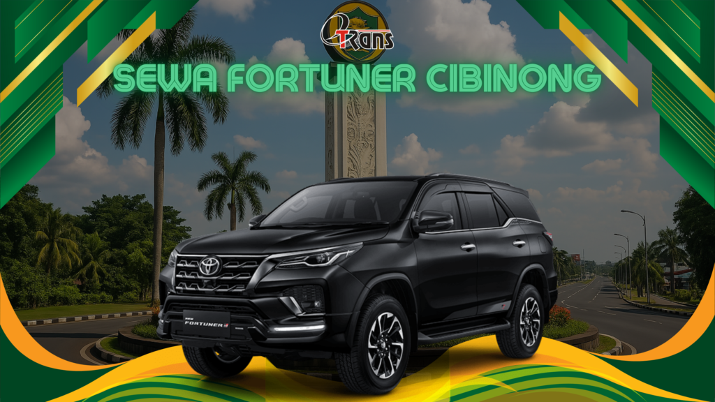Sewa Fortuner Cibinong 24 Jam Plus Driver