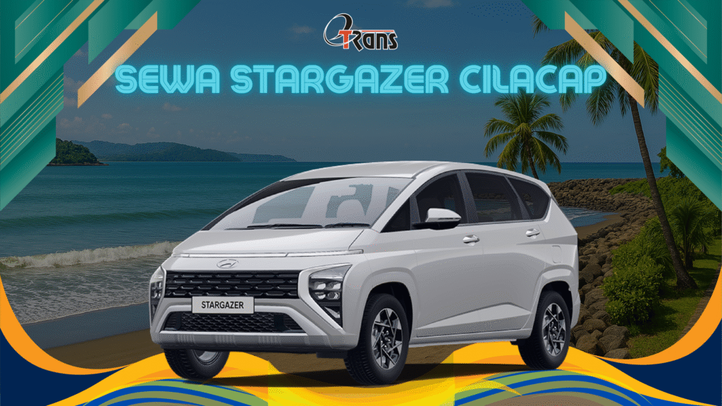 Sewa Stargazer Cilacap 24 Jam Plus Driver