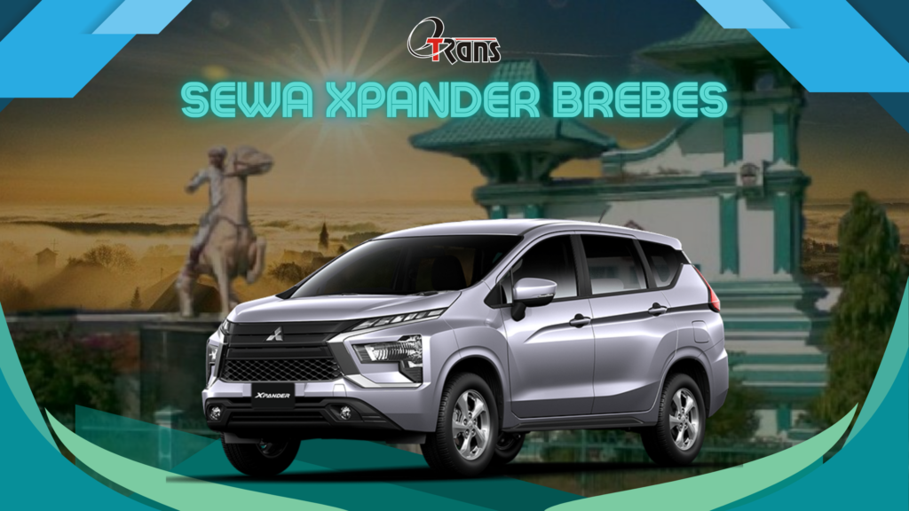 Sewa Xpander Brebes 24 Jam Plus Driver