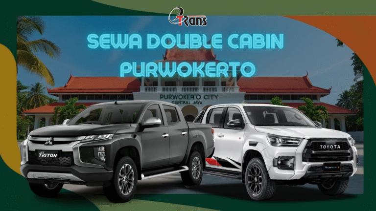 Sewa Double Cabin di Purwokerto, Murah dan Bergaransi!