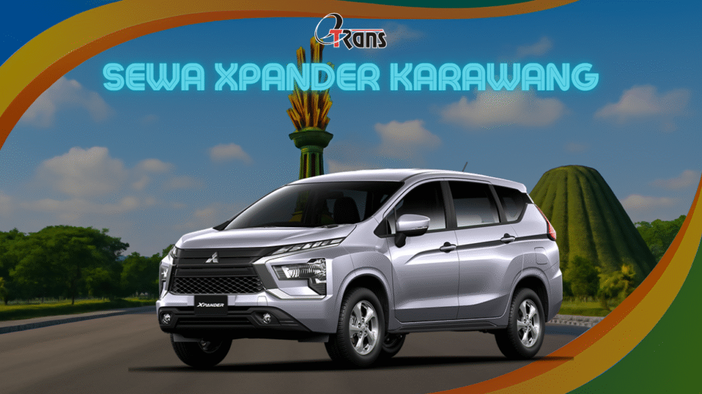 Sewa Xpander Karawang 24 Jam Plus Driver