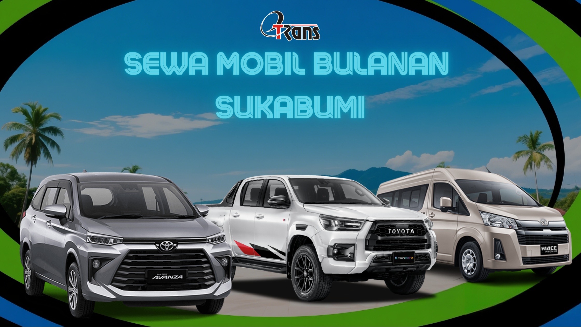 Sewa Mobil Bulanan Sukabumi: Pilihan Mobil Bulanan Terlengkap dan Termurah
