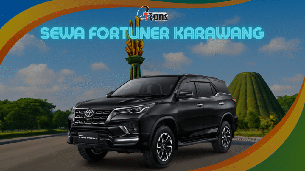 Sewa Fortuner Karawang 24 Jam Plus Driver