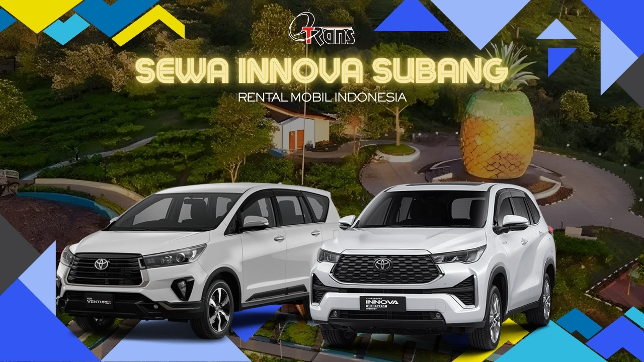 Sewa Innova Subang, Sewa Innova Reborn Subang, Sewa Innova Venturer Subang, Sewa Innova Zenix Subang, Sewa Innova Bulanan Subang, Sewa Innova Tahunan Subang, Sewa Innova Lepas Kunci Subang, Sewa Innova Manual Matik, Sewa Innova Subang Harian, Sewa Innova Reborn Harian 24 Jam Dengan Sopir, Sewa Innova Subang 24 Jam Dengan Sopir, Sewa Innova Subang 24 Jam Plus Driver, Sewa Innova Venturer Subang 24 Jam Dengan Sopir, Sewa Innova Zenix 24 Jam Harian Bulanan Tahunan Lepas Kunci, Sewa Innova Subang Murah Lepas Kunci, Sewa Innova Zenix Subang, Perusahaan Sewa Innova Subang, Jasa Sewa Innova Subang Murah Plus Driver, Rental Innova Subang, Rental Innova Reborn Subang, Rental Innova Venturer Subang, Rental Innova Zenix Subang, Rental Innova Bulanan Subang, Rental Innova Tahunan Subang, Rental Innova Lepas Kunci Subang, Rental Innova Manual Matik, Rental Innova Subang Harian, Rental Innova Reborn Harian 24 Jam Dengan Sopir, Rental Innova Subang 24 Jam Dengan Sopir, Rental Innova Subang 24 Jam Plus Driver, Rental Innova Venturer Subang 24 Jam Dengan Sopir, Rental Innova Zenix 24 Jam Harian Bulanan Tahunan Lepas Kunci, Rental Innova Subang Murah Lepas Kunci, Rental Innova Zenix Subang, Perusahaan Rental Innova Subang, Jasa Rental Innova Subang Murah Plus Driver