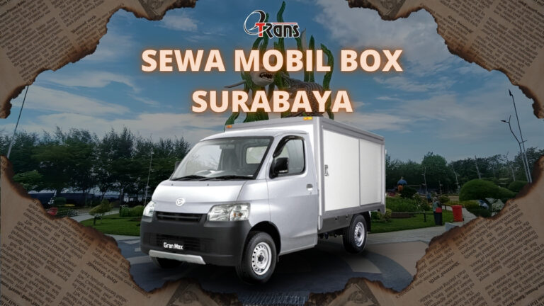 Sewa Mobil Box Surabaya dengan Harga Terjangkau dan Layanan Terbaik