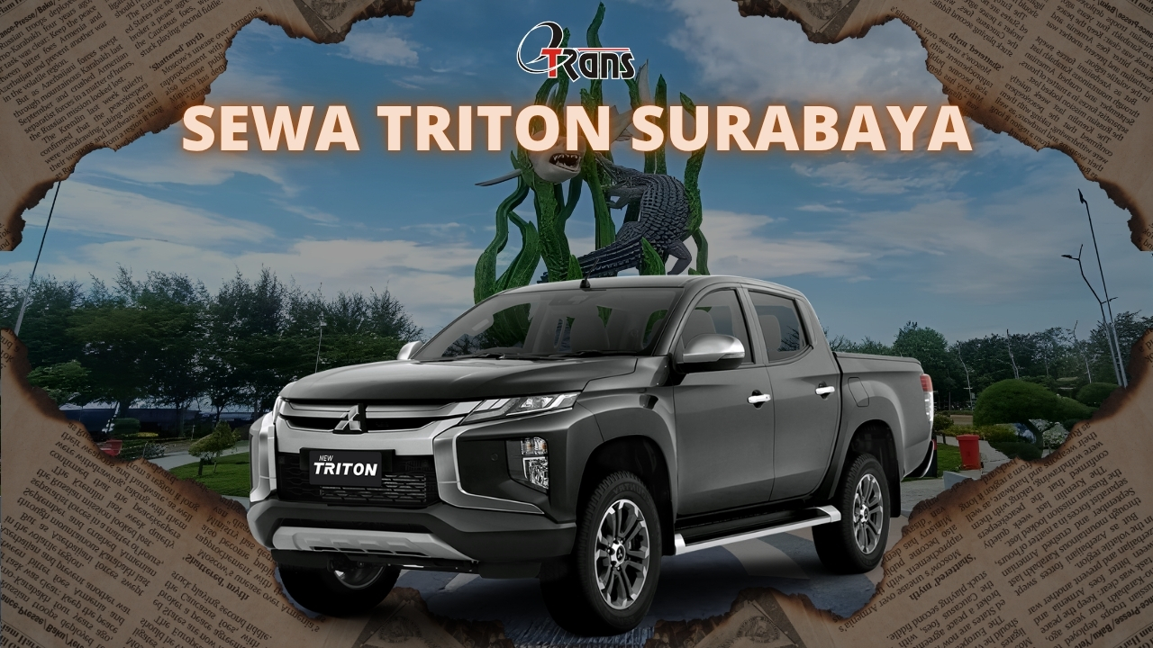 Sewa Triton Surabaya dengan Layanan Profesional dan Harga Kompetitif