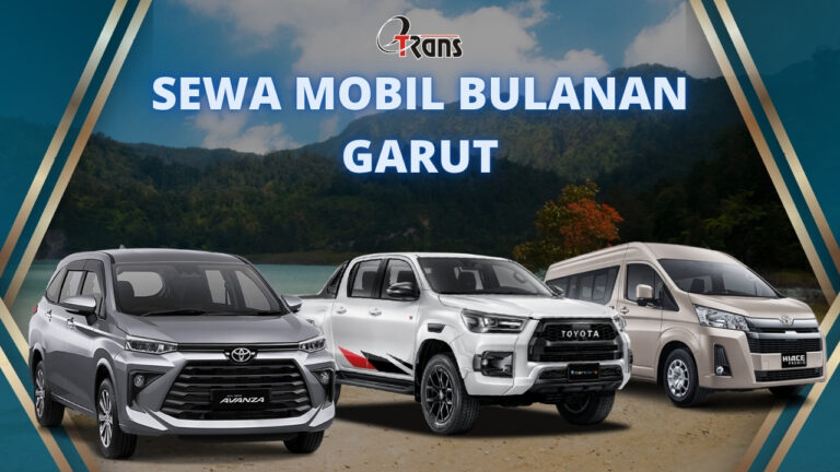 Sewa Mobil Bulanan Lepas Kunci Garut
