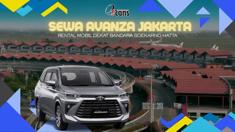 Sewa Avanza Jakarta, Sewa Avanza Dekat Bandara Soekarno Hatta