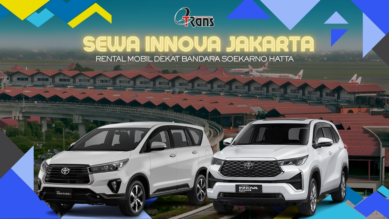 Sewa Innova Jakarta Bandara Soekarno Hatta, Sewa Innova Jakarta, Sewa Innova Bulanan Jakarta, Sewa Innova Tedekat