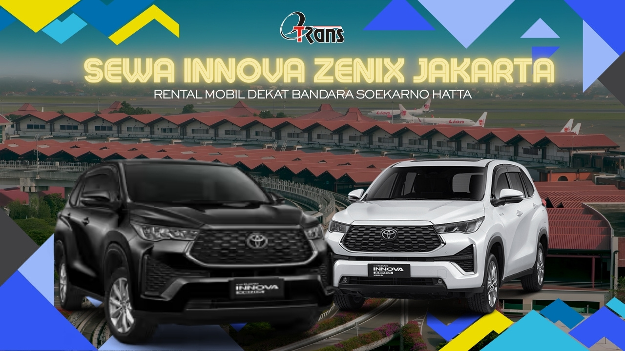 Sewa Innova Zenix Jakarta Bandara Soekarno Hatta