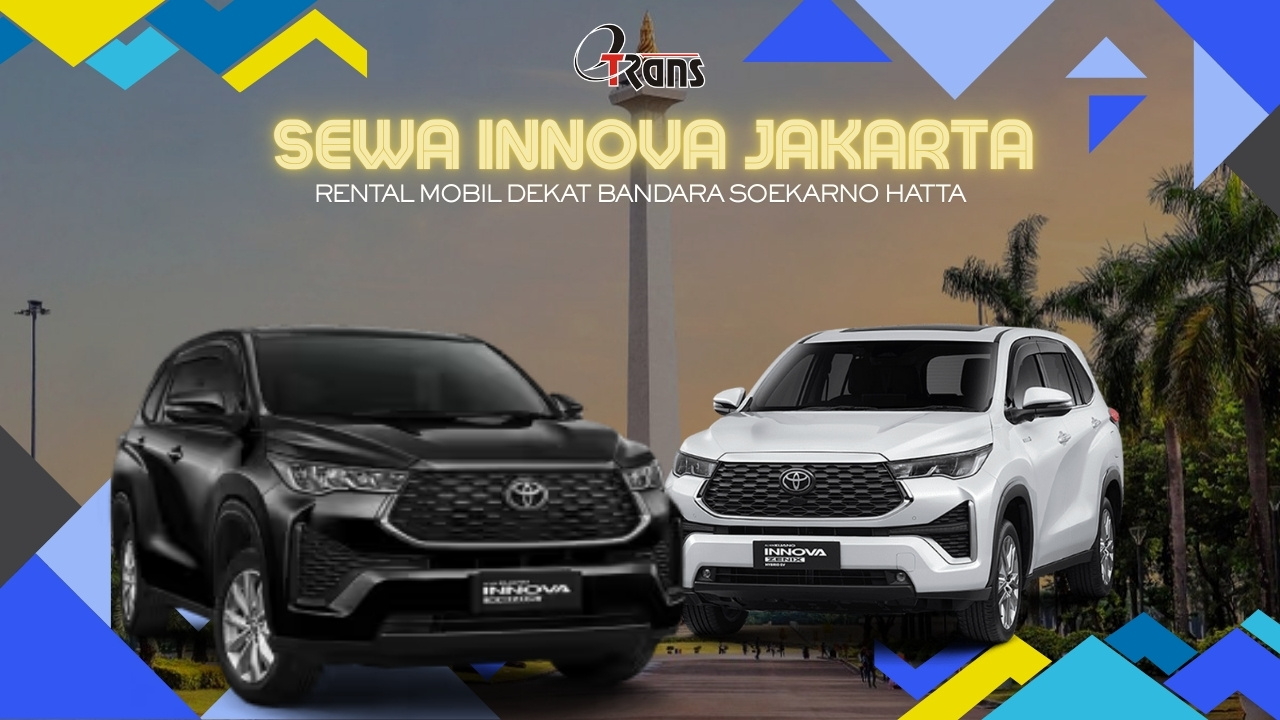 Sewa Innova Zenix Jakarta Monas, Sewa Innova Zenix Jakarta Dekat Monas
