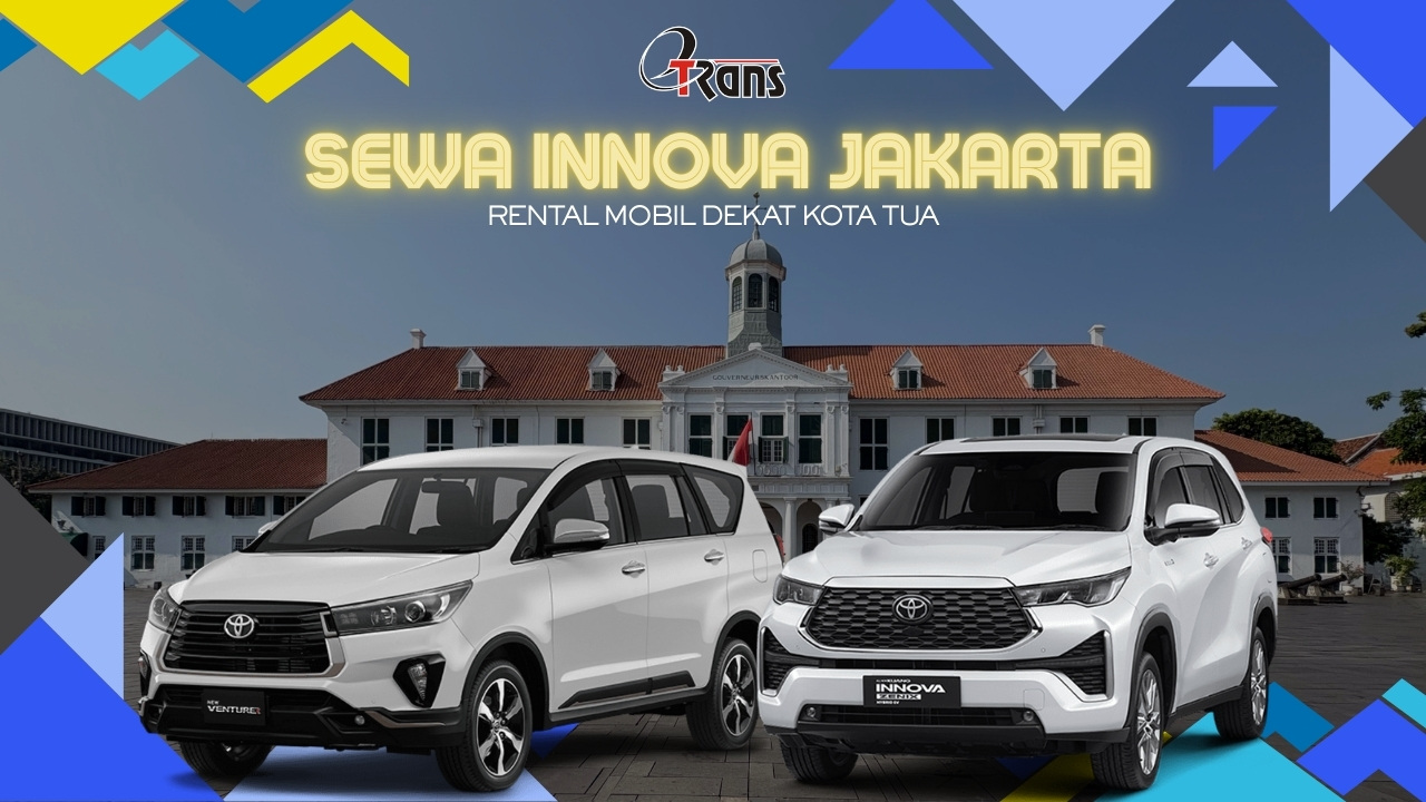 Sewa Innova Jakarta Kota Tua
