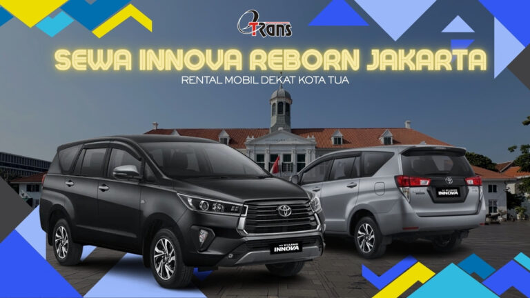 Sewa Innova Reborn Jakarta Kota Tua
