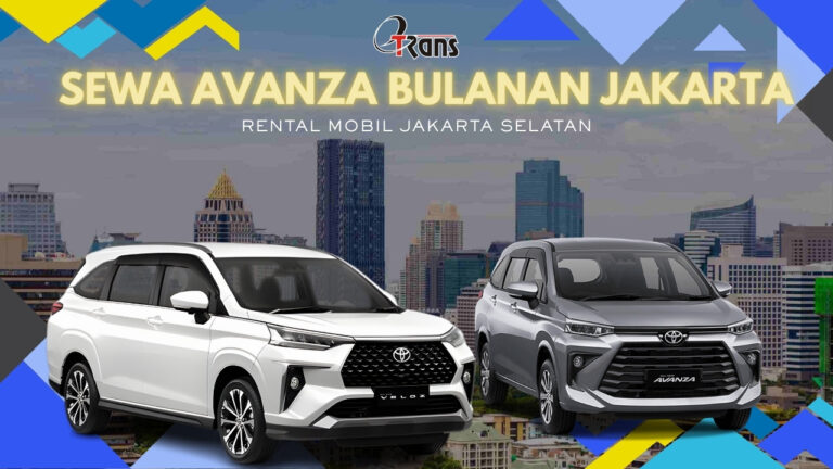 Sewa Avanza Bulanan Jakarta Selatan