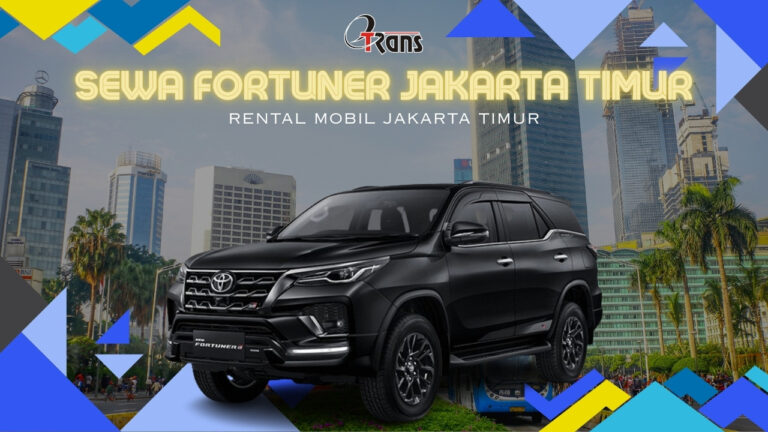Sewa Fortuner Jakarta Timur