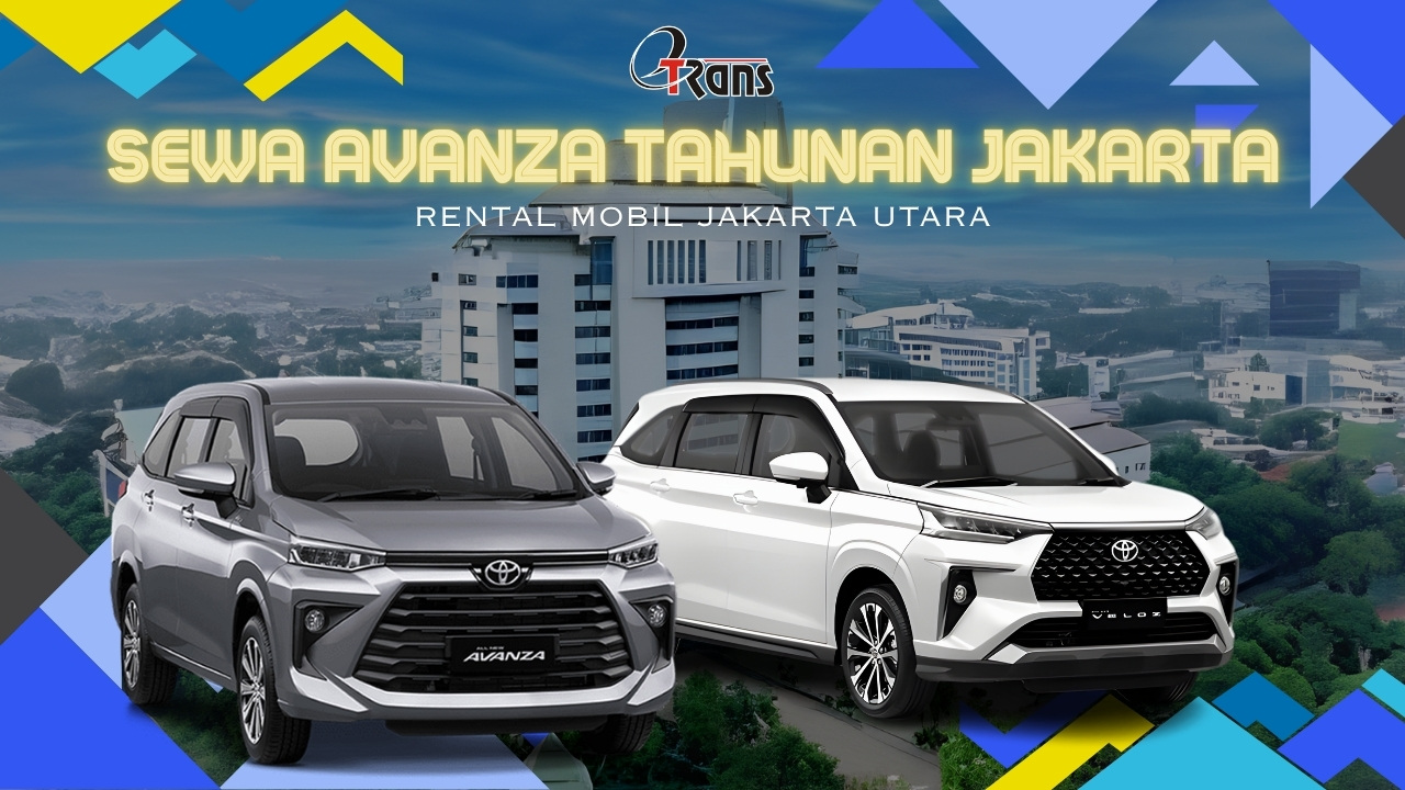 Sewa Avanza Tahunan Jakarta Utara