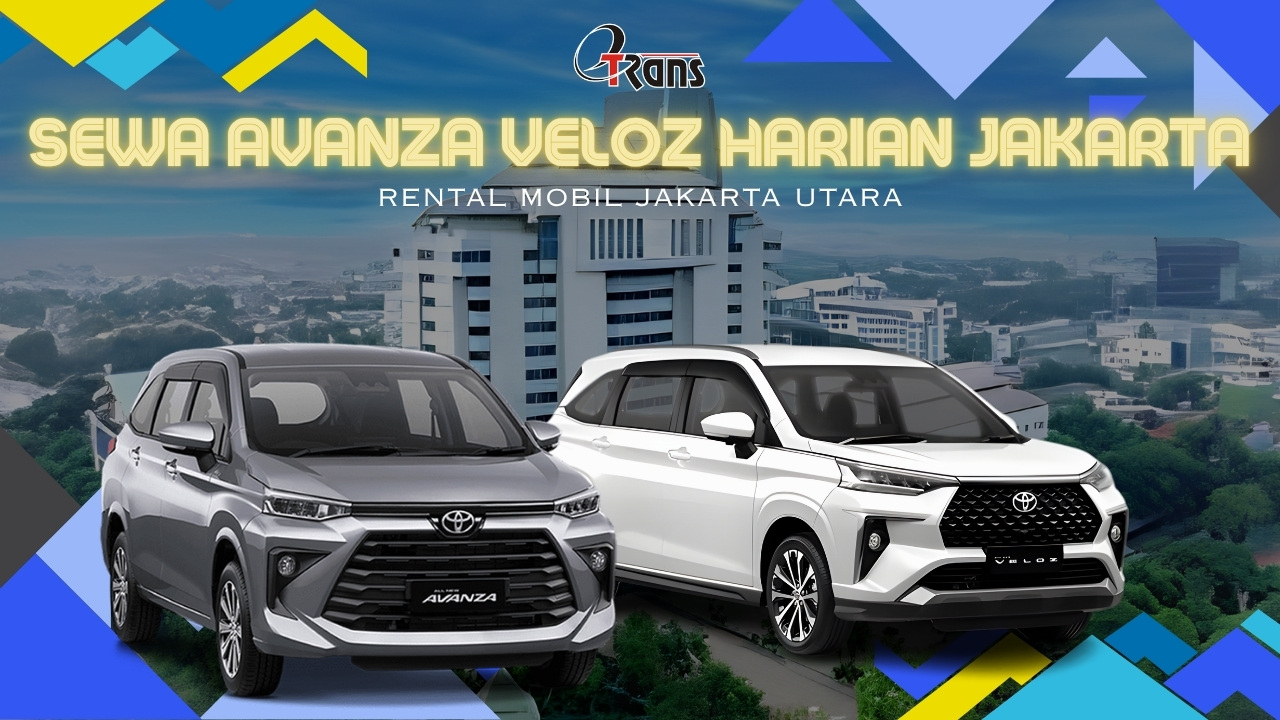 Sewa Avanza Veloz Harian Jakarta Utara