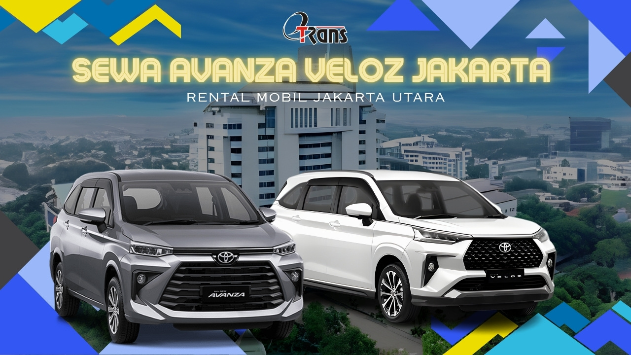 Sewa Avanza Veloz Jakarta Utara