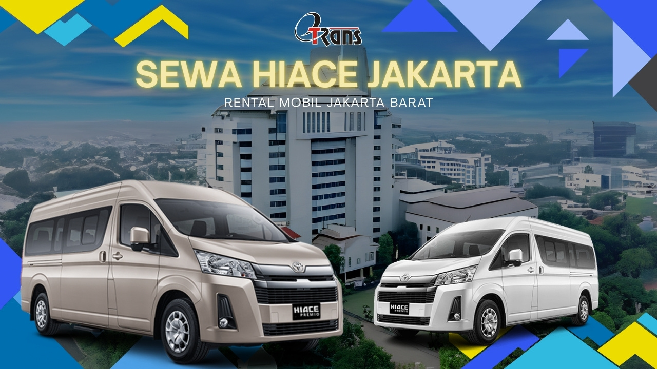 Rental Hiace Jakarta Barat