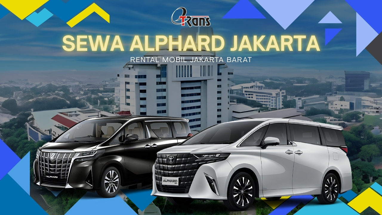 Sewa Alphard Jakarta Barat