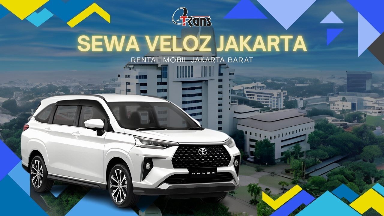 Sewa Veloz Jakarta Barat