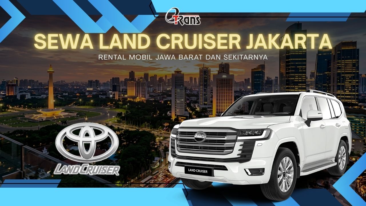 Sewa Land Cruiser Jakarta