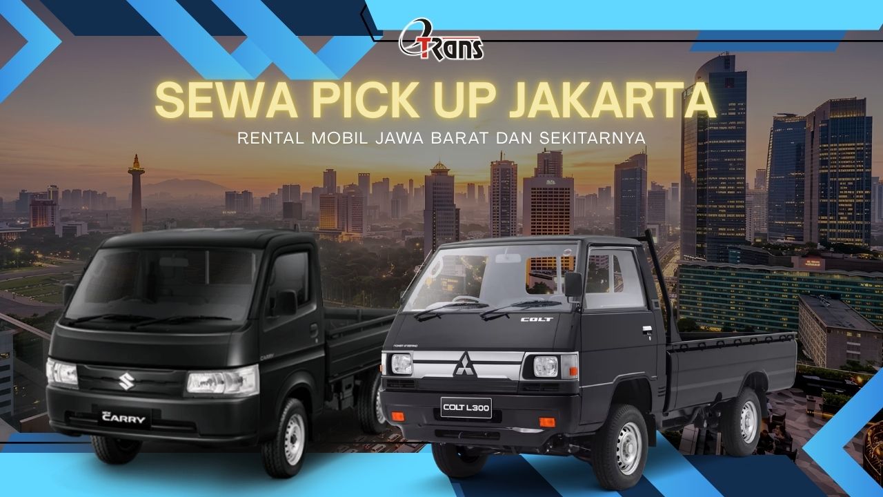 Sewa Pick Up Jakarta